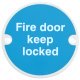 Sign D76mm-Fire door keep locked PAA