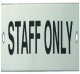 Sign 175x35mm-STAFF ONLY SSS