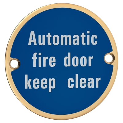 Automatic Fire Door Keep Clear Door Sign - 75mm Diameter - Polished Brass