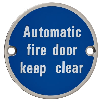 Automatic Fire Door Keep Clear Door Sign - 75mm Diameter - Polished Stainless Steel