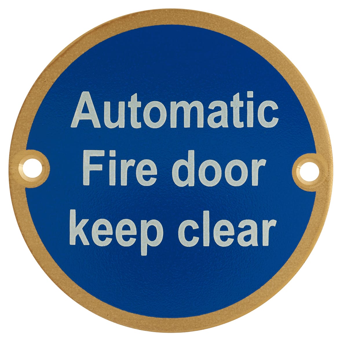 Automatic Fire Door Keep Clear Shut Door Sign - 75mm Diameter - Satin Brass