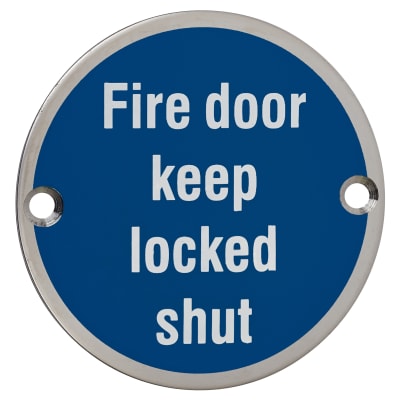 Fire Door Keep Locked Shut Door Sign - 75mm Diameter - Polished Stainless Steel