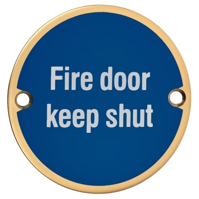 Fire Door Keep Shut Door Sign - 75mm Diameter - Polished Brass
