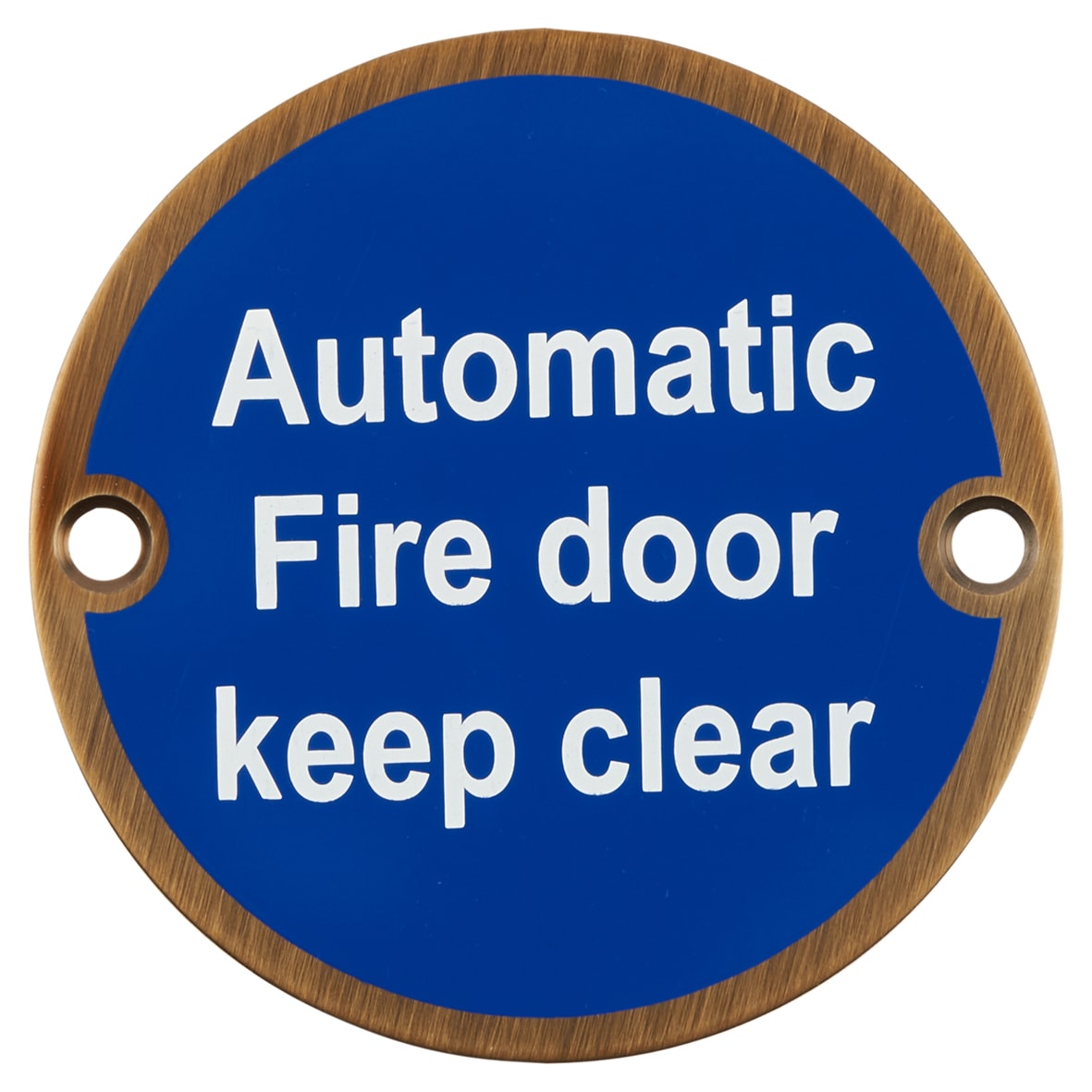 Automatic Fire Door Keep Clear Shut Door Sign - 75mm Diameter - Antique Brass