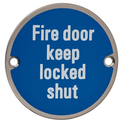 Fire Door Keep Locked Shut Door Sign - 75mm Diameter - Satin Stainless Steel