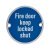 Fire Door Keep Locked Shut Door Sign - 75mm Diameter - Satin Aluminium