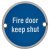 Fire Door Keep Shut Door Sign - 75mm Diameter - Polished Stainless Steel