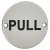 Pull Door Sign - 75mm Diameter - Polished Stainless Steel
