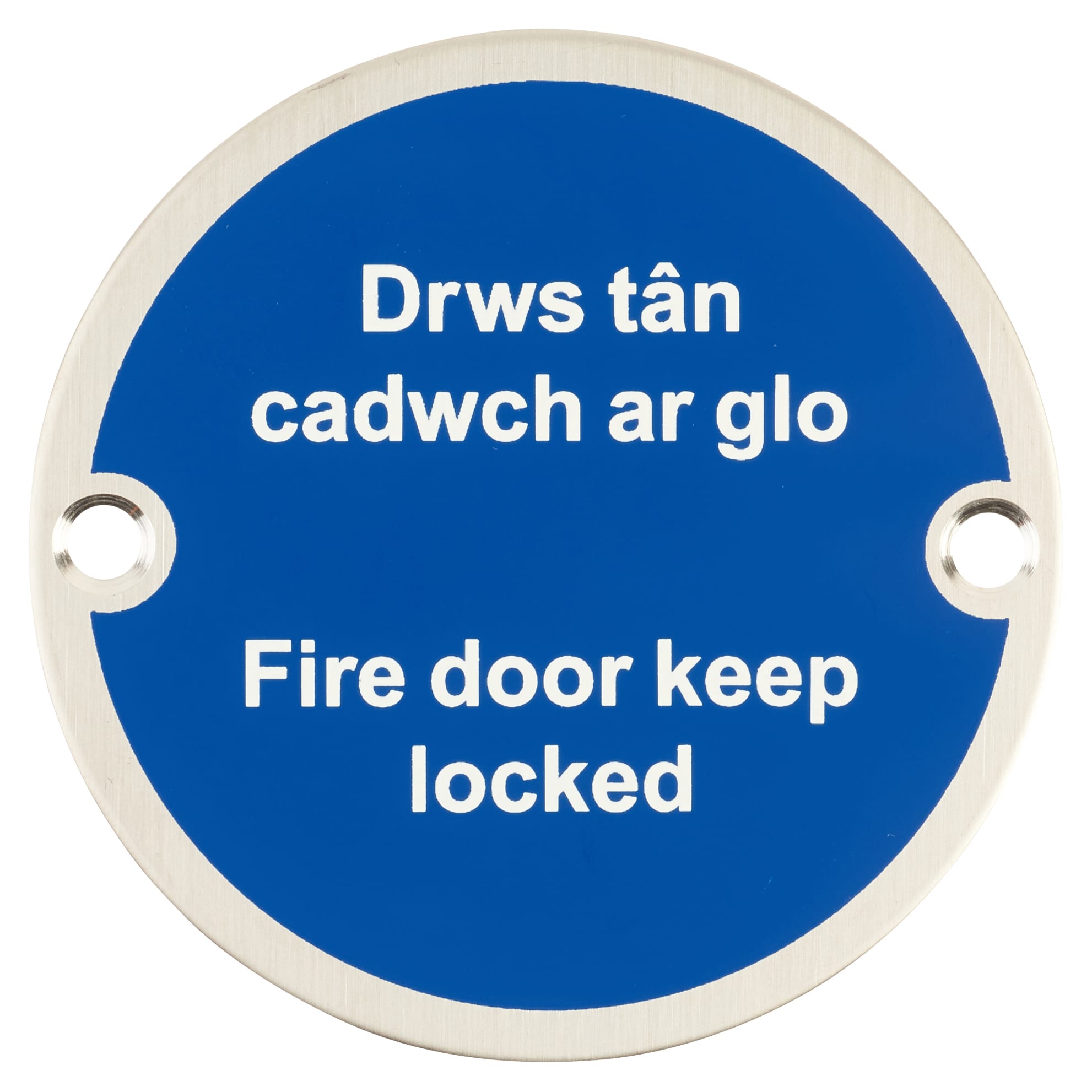 Welsh/English Fire Door Keep Locked Door Sign - 75mm Diameter - Satin Stainless Steel