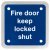 Fire Door Keep Locked Shut Door Sign - Square - 90 x 90mm - Satin Stainless Steel