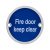 Fire Door Keep Clear Door Sign - 75mm Diameter - Satin Aluminium