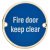 Fire Door Keep Clear Door Sign - 75mm Diameter - Polished Brass