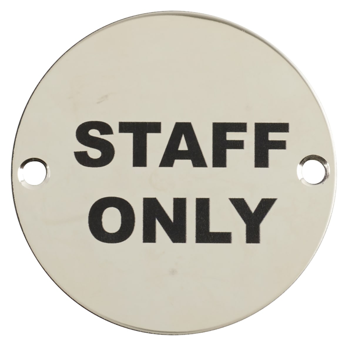 Staff Only Door Sign - 75mm Diameter - Polished Stainless Steel