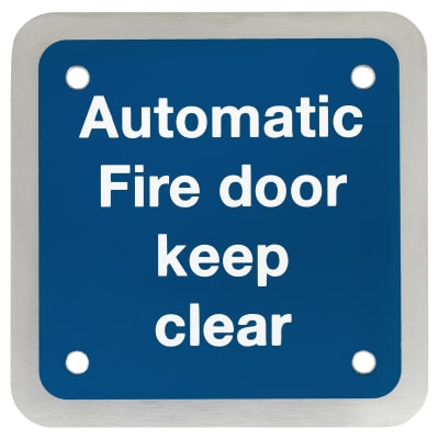 Automatic Fire Door Keep Clear Door Sign - Square - 90 x 90mm - Satin Stainless Steel