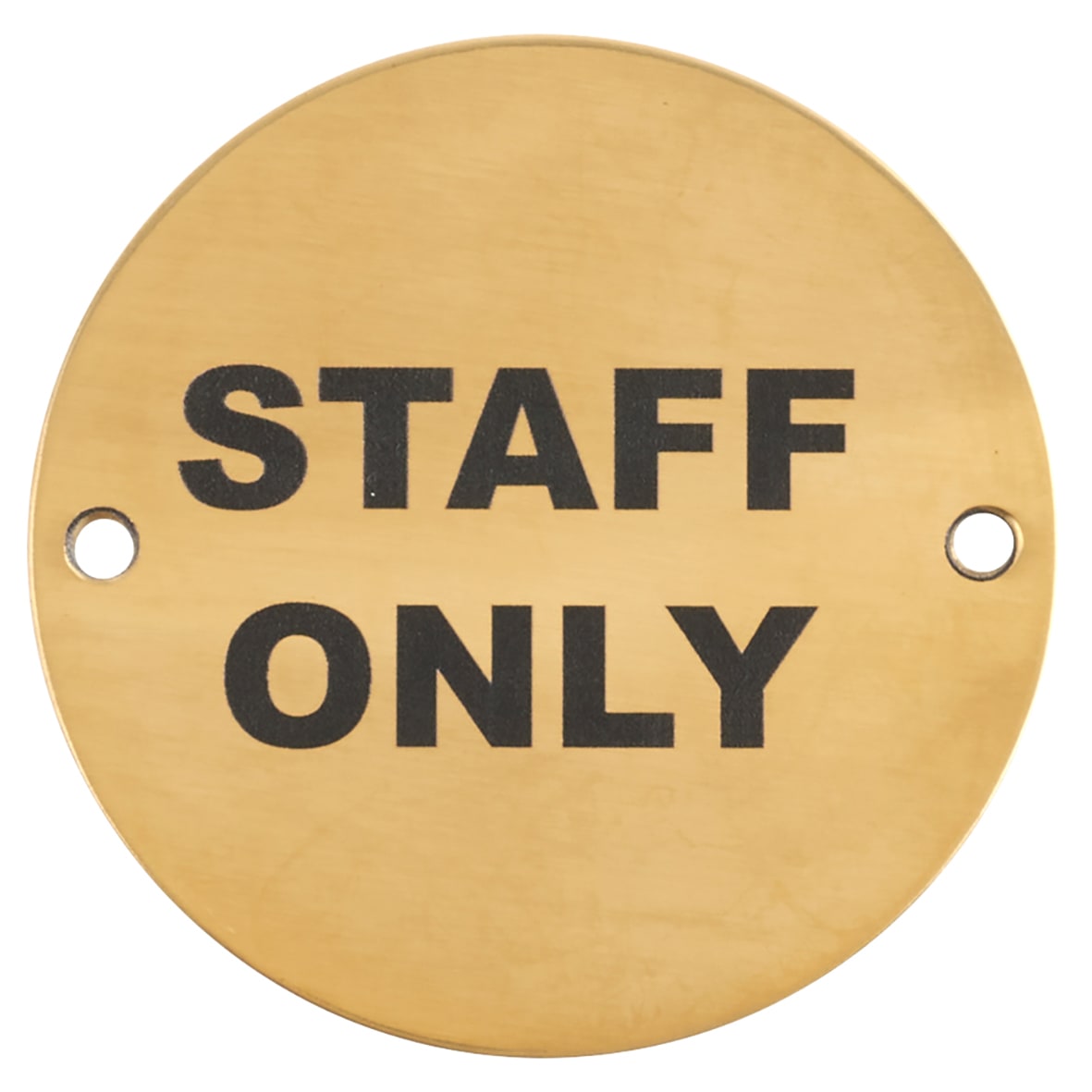 Staff Only Door Sign - 75mm Diameter - Polished Brass