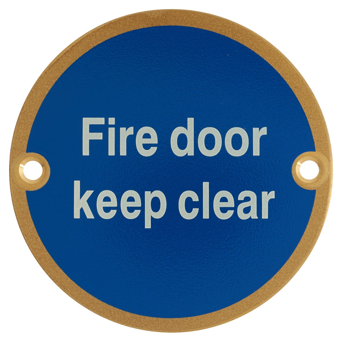 Fire Door Keep Clear Door Sign - 75mm Diameter - Satin Brass