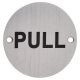 Pull Door Sign - 75mm Diameter - Satin Aluminium