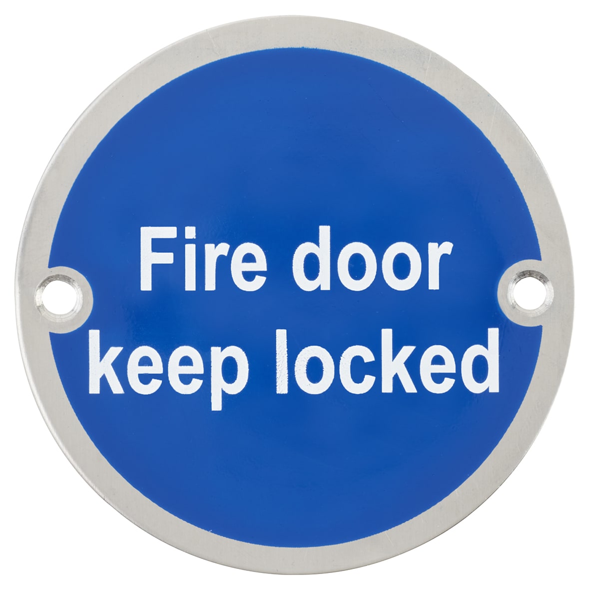Fire Door Keep Locked Door Sign - 75mm Diameter - Polished Stainless Steel