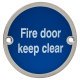 Fire Door Keep Clear Door Sign - 75mm Diameter - Satin Stainless Steel