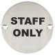 Staff Only Door Sign - 75mm Diameter - Satin Stainless Steel