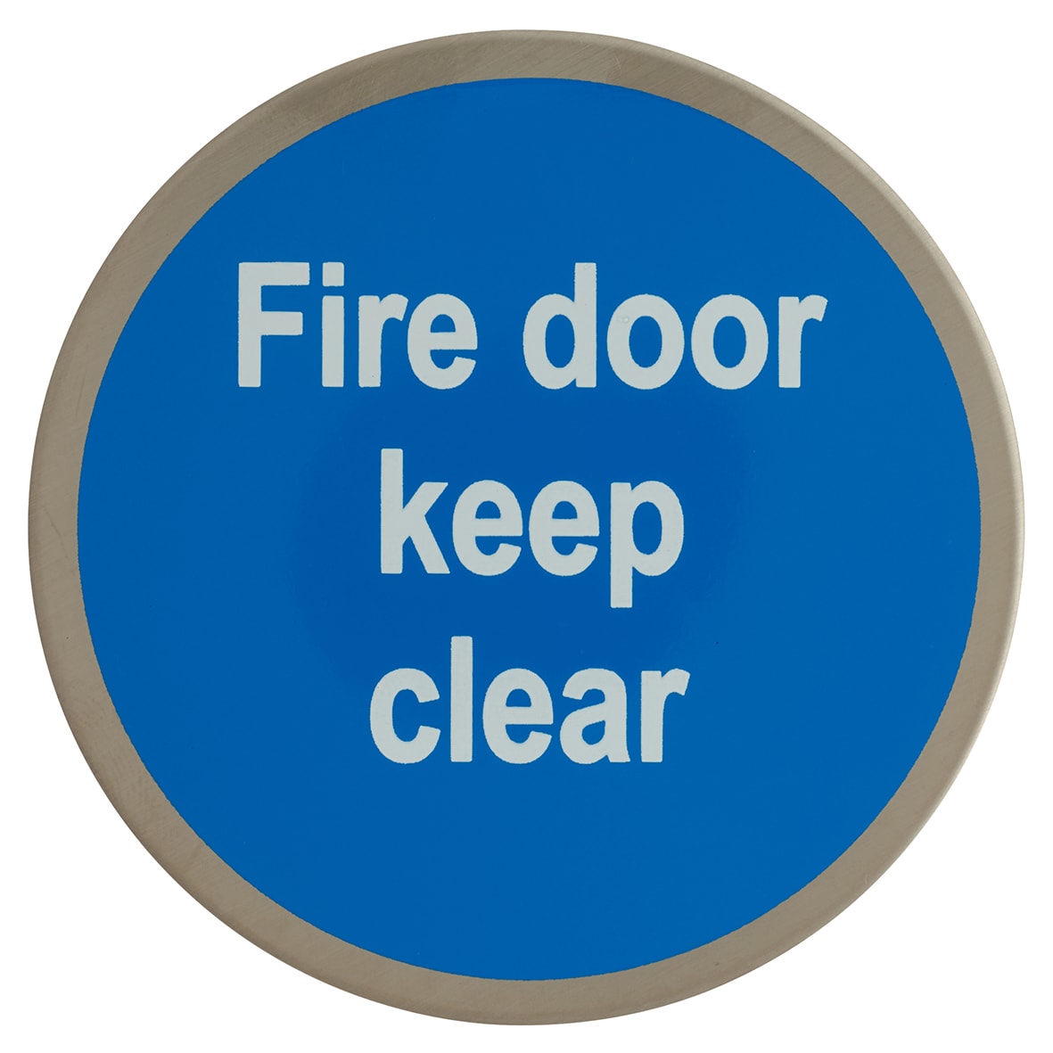 Fire Door Keep Clear Door Sign - Self Adhesive - 75mm Diameter - Satin Stainless Steel
