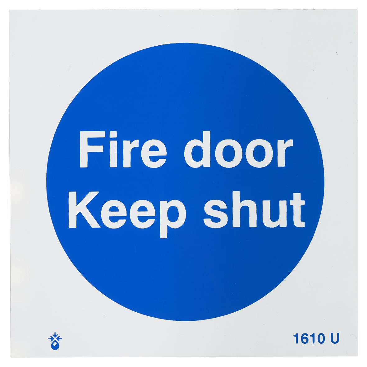 Fire Door Keep Shut Door Sign - 100 x 100mm - Rigid Plastic