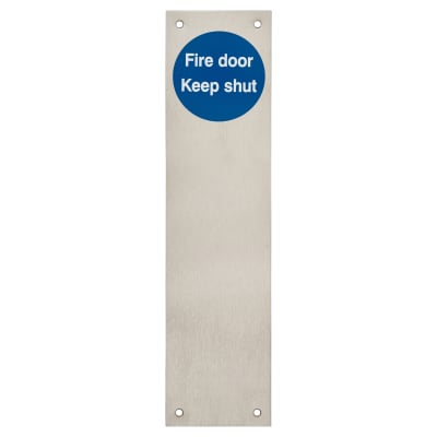 Stainless Steel Finger Plate - Fire Door Keep Shut - 300 x 75 x 1.2mm - Satin