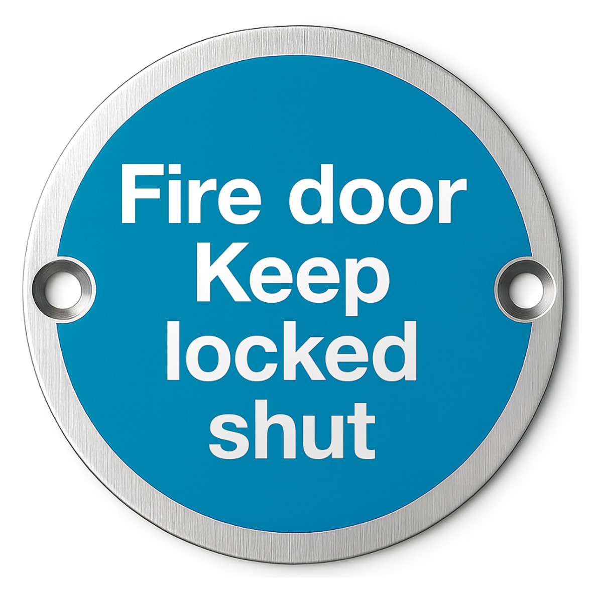 Light Blue Fire Door Keep Locked Shut Door Sign - 75mm Diameter - Satin Stainless Steel