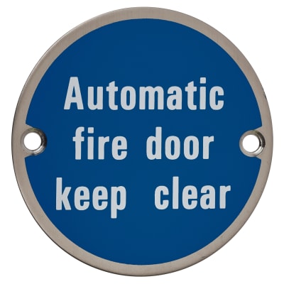 Automatic Fire Door Keep Clear Door Sign - 75mm Diameter - Satin Stainless Steel